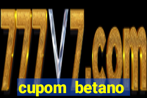 cupom betano rodadas gratis